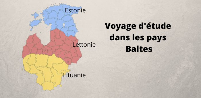 Voyage d’études dans les pays Baltes du 10 au 18 septembre 2022